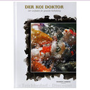 DER KOI DOKTOR v. Dr. Maarten Lammens Fachbuch über Koihaltung & Krankheiten Koi Teich Buch